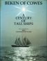 BEKEN OF COWES - A CENTURY OF TALL SHIPS