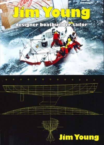 JIM YOUNG - DESIGNER BOATBUILDER SAILOR