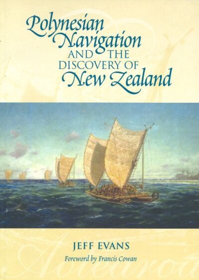 POLYNESIAN NAVIGATION & THE DISCOVERY OF NEW ZEALAND
