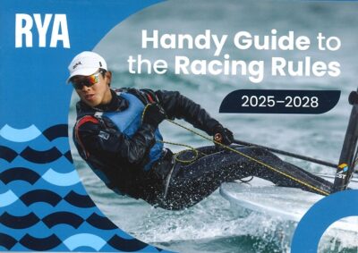 RYA HANDY GUIDE TO THE RACING RULES 2025 - 2028