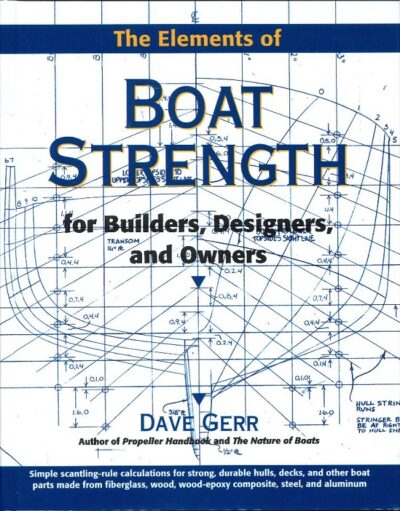 THE ELEMENTS OF BOAT STRENGTH