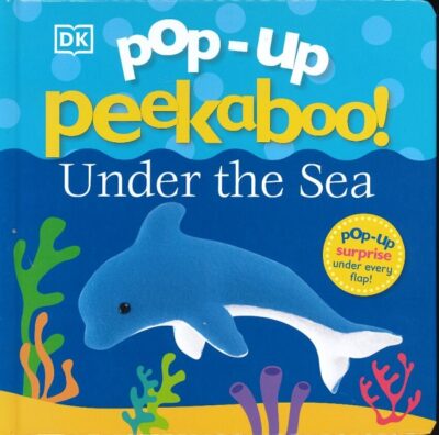 POP UP PEEKABOO UNDER THE SEA