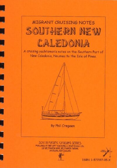 MIGRANT CRUISING NOTES: SOUTHERN NEW CALEDONIA