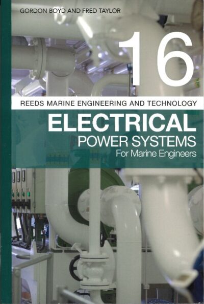 ELECTRICAL POWER SYSTEMS FOR MARINE ENGINEERS