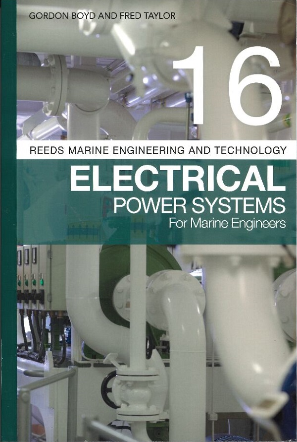 ELECTRICAL POWER SYSTEMS FOR MARINE ENGINEERS