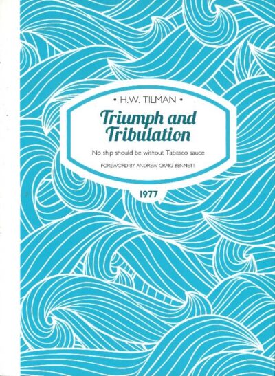 TRIUMPH AND TRIBULATION
