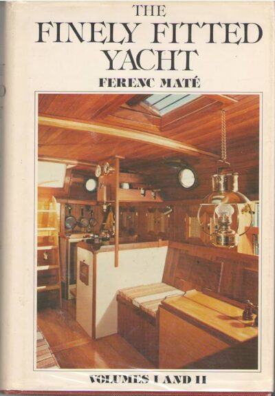 THE FINELY FITTED YACHT VOLUMES I AND II