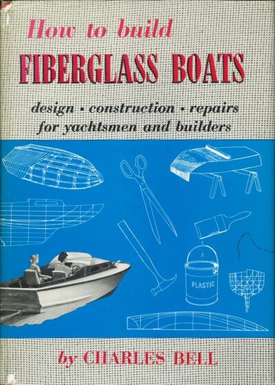 HOW TO BUILD FIBERGLASS BOATS