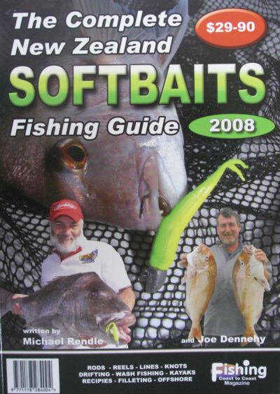 THE COMPLETE NEW ZEALAND SOFTBAIT FISHING GUIDE