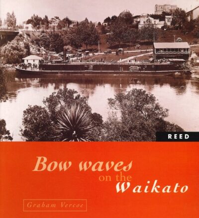 BOW WAVES ON THE WAIKATO