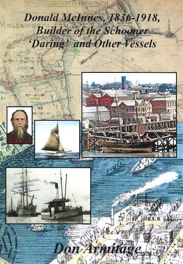 DONALD MCINNES, 1836-1918, BUILDER OF THE SCHOONER 'DARING' AND OTHER VESSELS