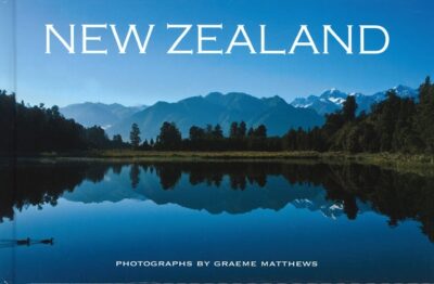 NEW ZEALAND photographs by Graeme Mathews