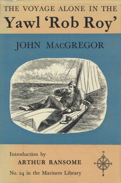 THE VOYAGE ALONE IN THE YAWL 'ROB ROY'
