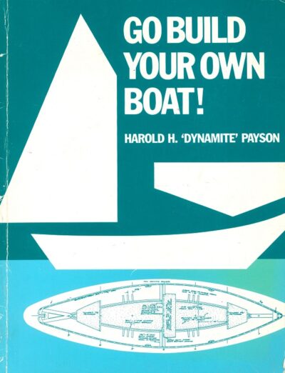 GO BUILD YOUR OWN BOAT!