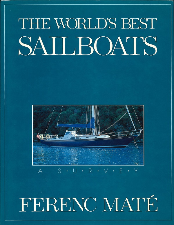 THE WORLD’S BEST SAILBOATS